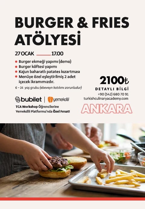 TCA | Burger & Fries Atölyesi: 6 -12 Yaş (Ebeveyn katılımı zorunludur)