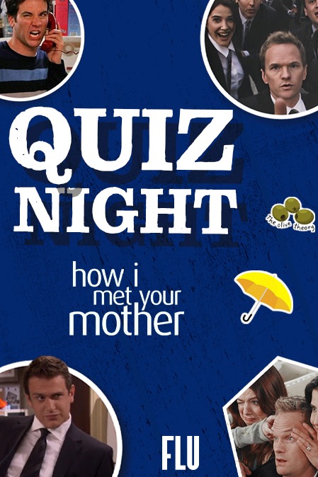 Quiz Night - How I Met Your Mother