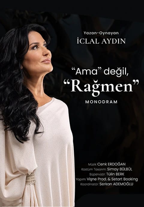 İclal Aydın Ama Değil, RAĞMEN