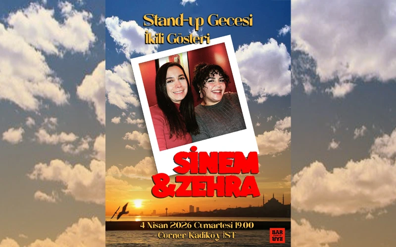 Stand up Gecesi: Sinem & Zehra