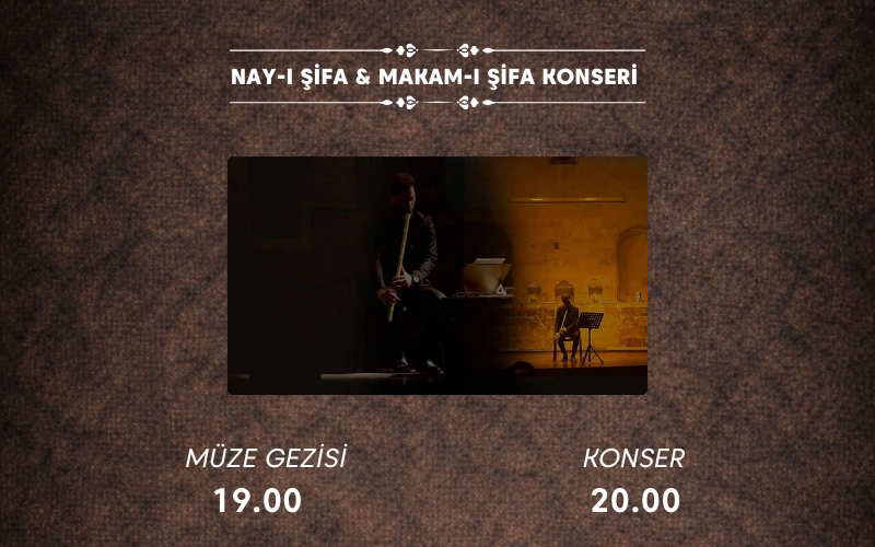 Nây-ı Şifa & Makam-ı Şifa Konseri