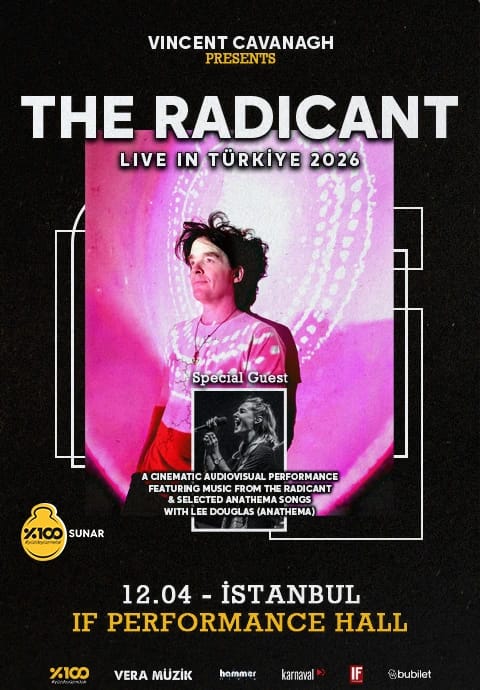 %100 Metal Sunar: The Radicant + Selected Anathema Songs with Lee Douglas | İstanbul