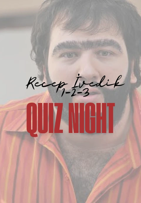Recep İvedik (1-2-3) Quiz Night