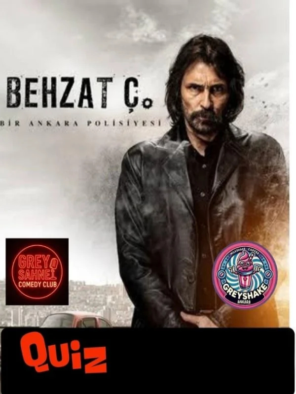 Behzat Ç. Quiz Night