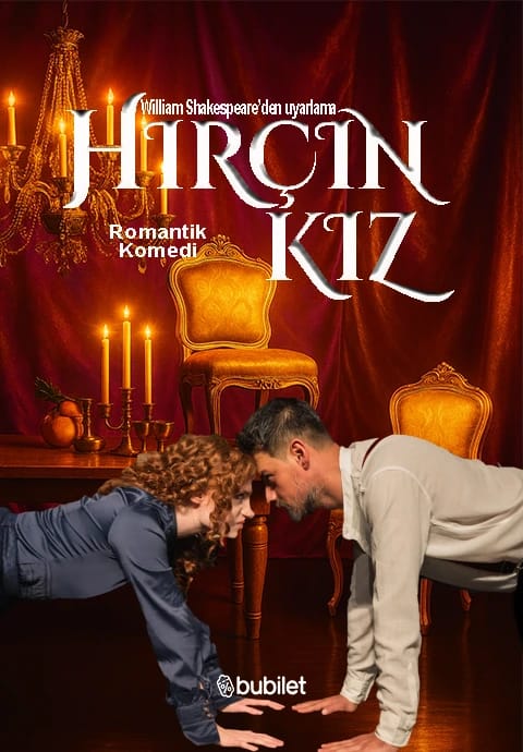 Hırçın Kız Tiyatro Oyunu