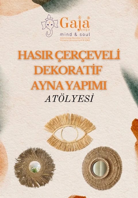 Hasır Çerçeveli Ayna Yapım Atölyesi