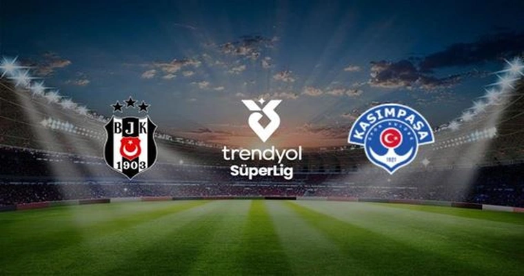 Beşiktaş A.Ş. - Kasımpaşa A.Ş.