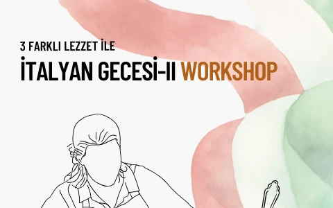 İtalyan Gecesi - II Workshop