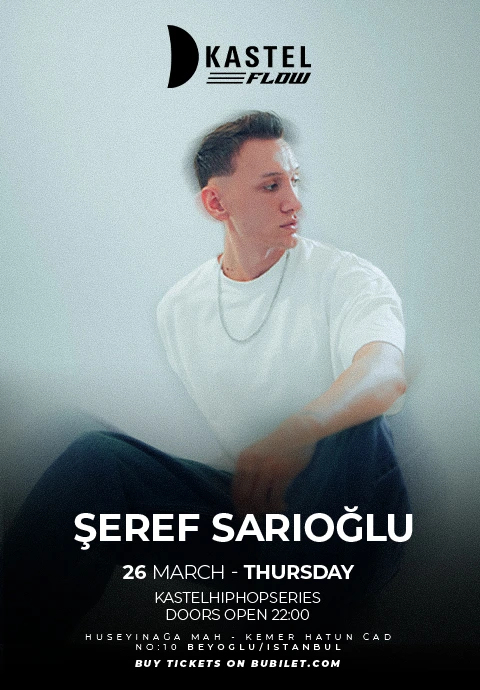 Kastel Flow | Şeref Sarıoğlu