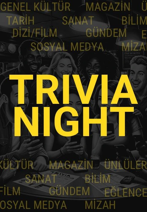 Trivia Night - Bilgi Yarışması