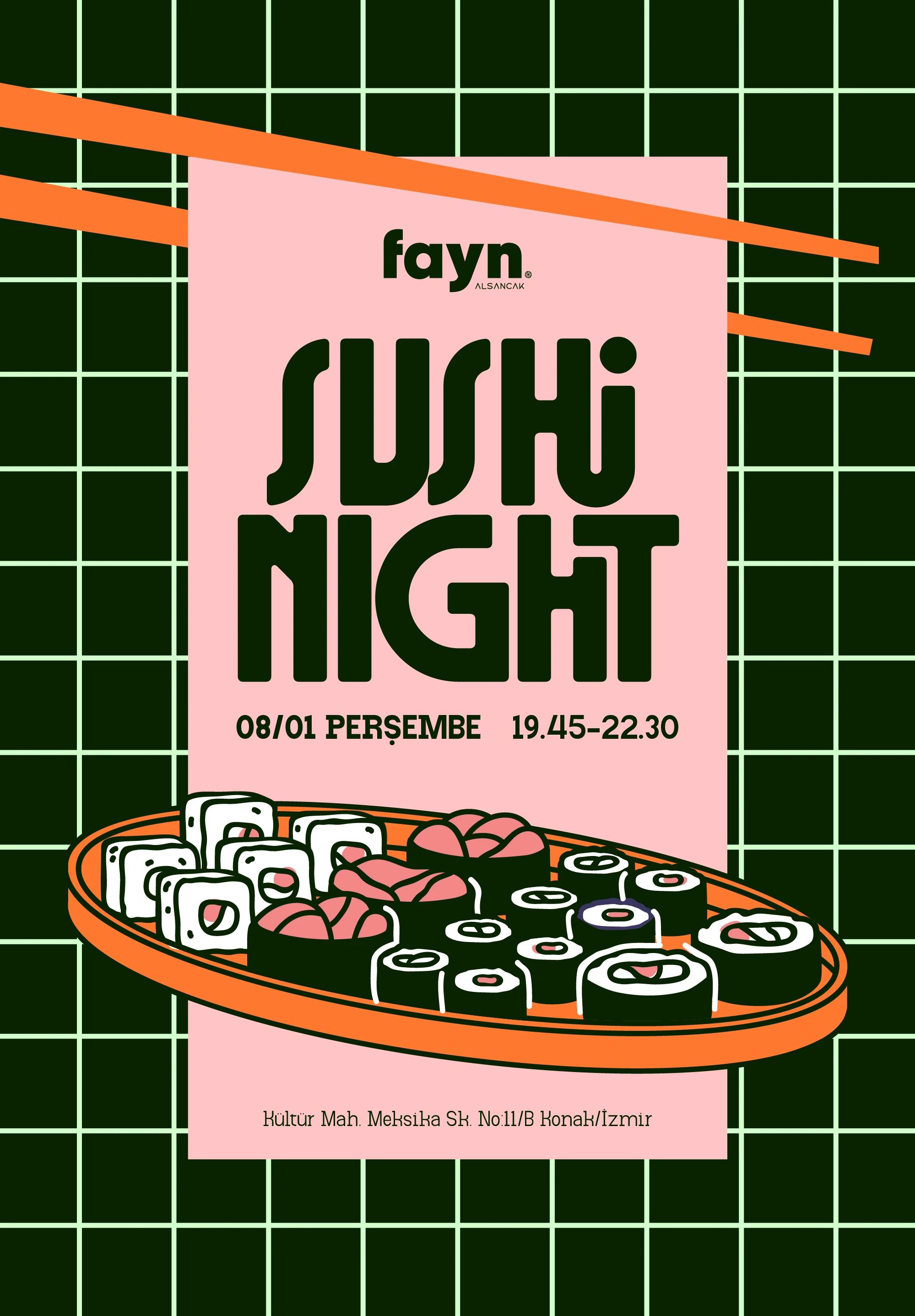 FAYN ALSANCAK SUSHI NIGHT