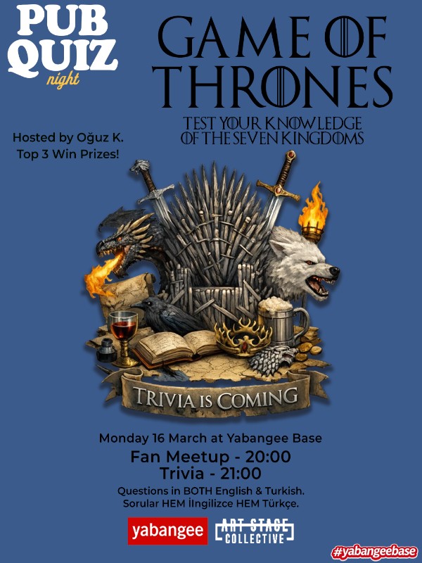 Pub Quiz Night on Game of Thrones: Questions in BOTH English AND Turkish