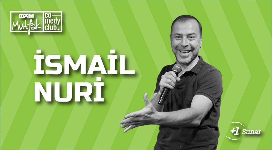 İsmail Nuri - Stand Up Yeni Gösteri