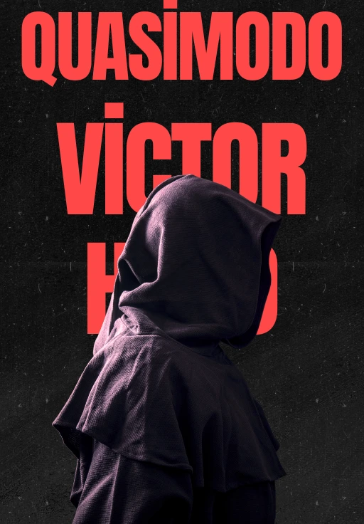 Notre-Dame’ın Kamburu - Quasimodo