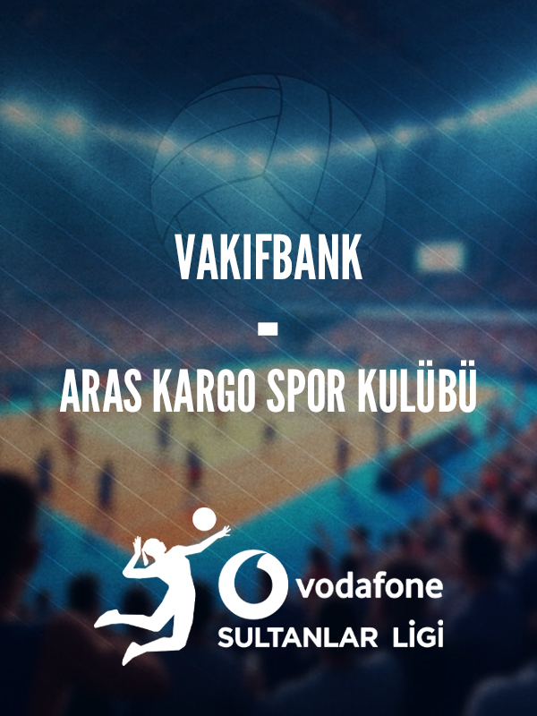 VakıfBank - Aras Kargo Spor Kulübü