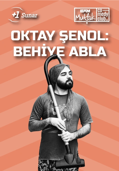 Oktay Şenol / Behiye Abla Stand Up