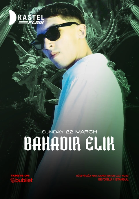 Kastel Flow | Bahadır Elik