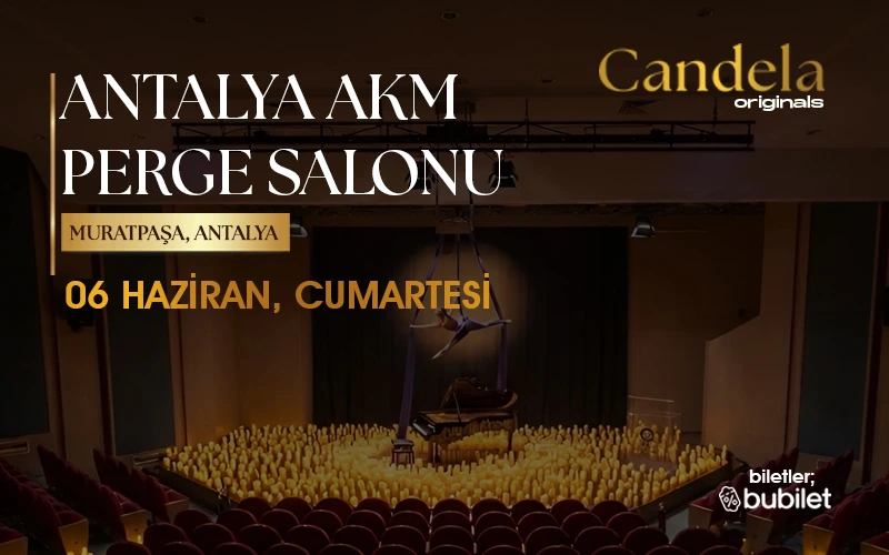 Candela Concert : Antalya AKM Perge Salonu