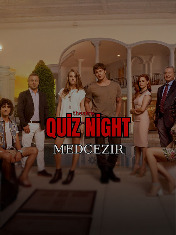 Medcezir: Quiz Night