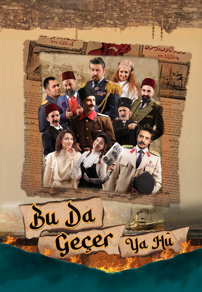 Bu Da Geçer Ya Hu - Perde Sanat Tiyatrosu