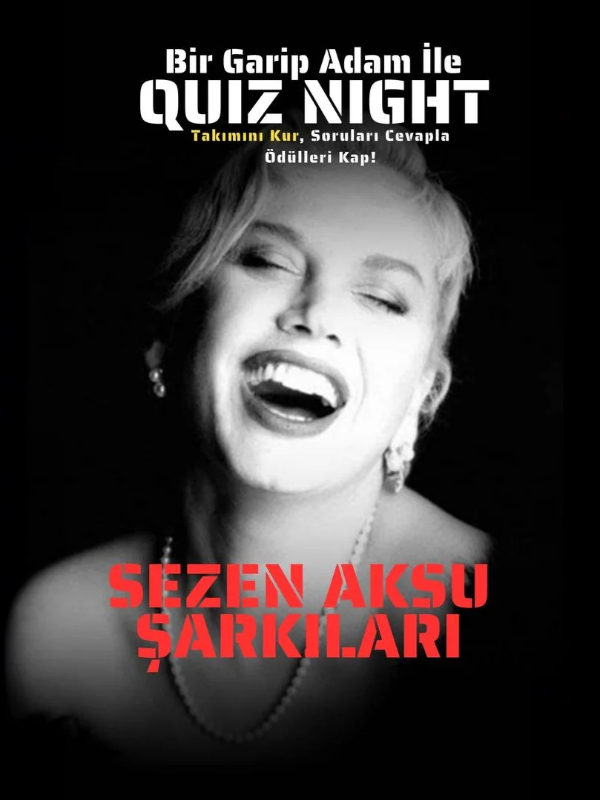 Bir Garip Adam İle Quiz Night - Sezen Aksu Şarkıları