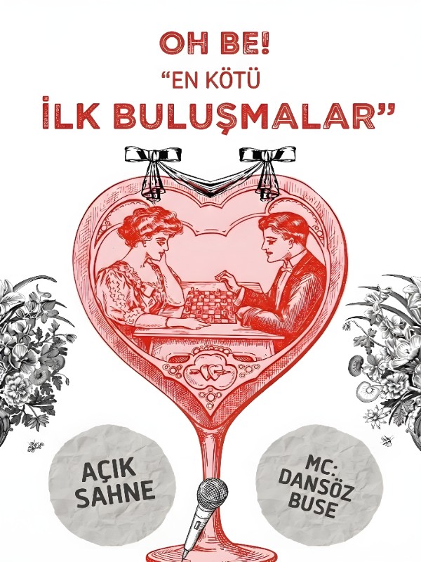 Oh Be! En Kötü İlk Buluşmalar