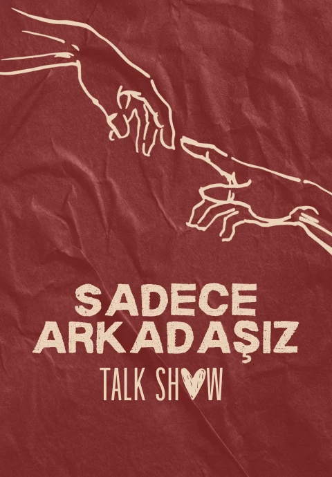 Sadece Arkadaşız Talk Show