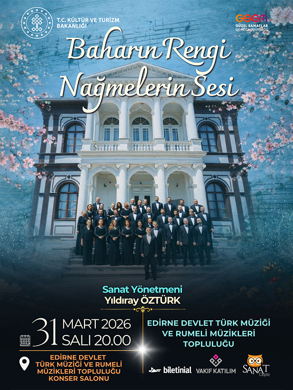 Baharın Rengi Nağmelerin Sesi - Edirne Devlet Türk Müziği Ve Rumeli Müzikleri Topluluğu