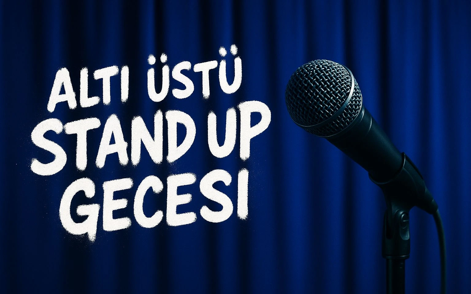 Altı Üstü Stand Up Gecesi