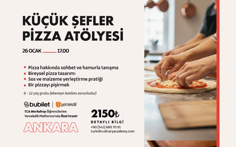TCA | Küçük Şefler Pizza Atölyesi: 6-12 Yaş (Ebeveyn Katılımı Zorunlu)