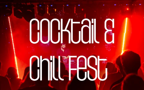Cocktail and Chill Fest