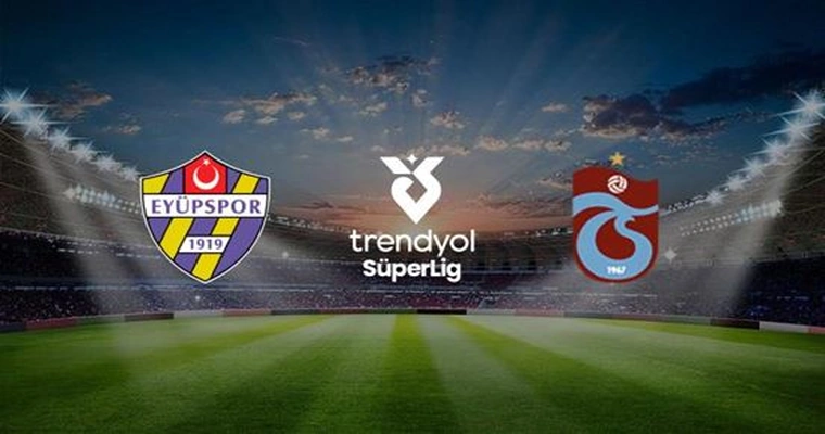 İkas Eyüpspor - Trabzonspor A.Ş.