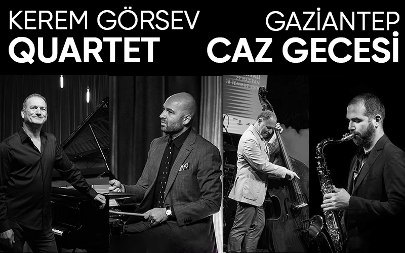 Kerem Görsev Quartet Caz Gecesi