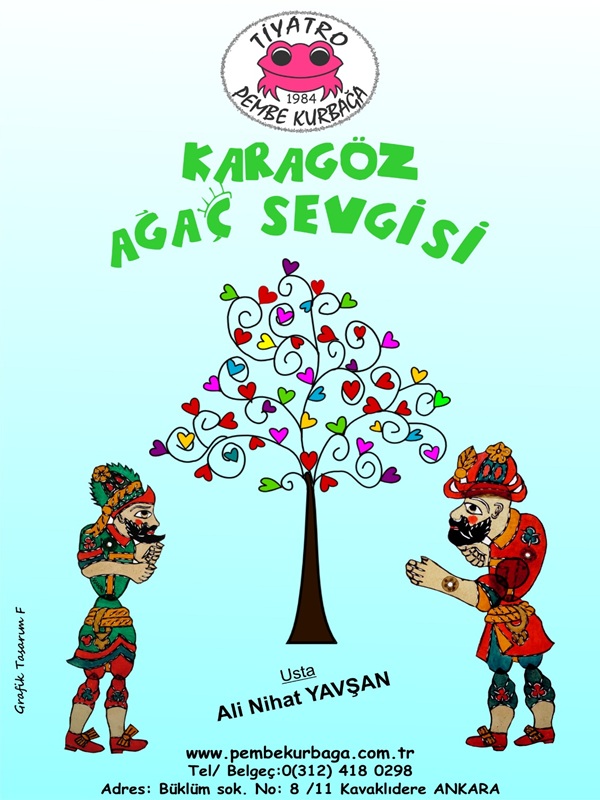 Karagöz Ağaç Sevgisi