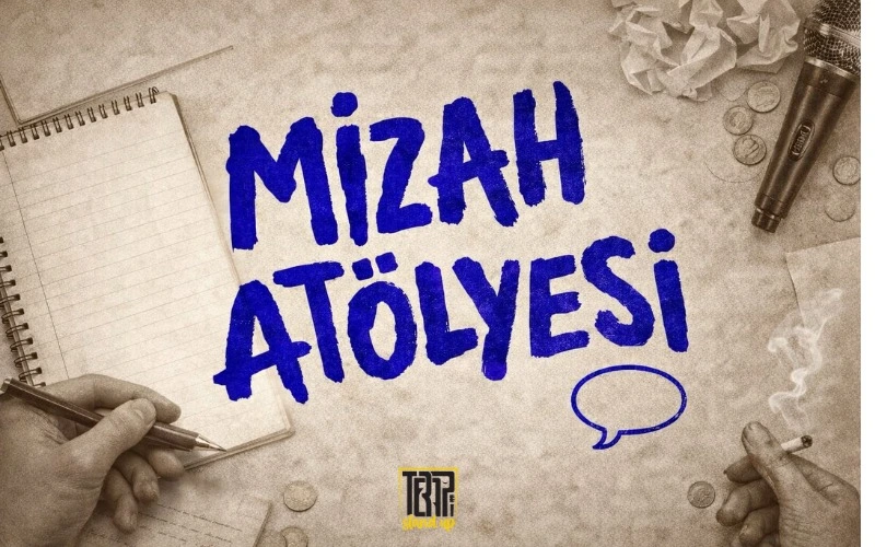 Mizah Atölyesi