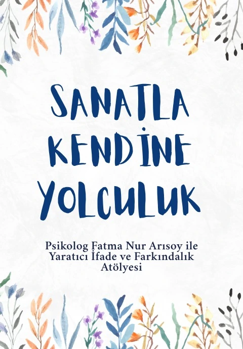 Sanatla Kendine Yolculuk