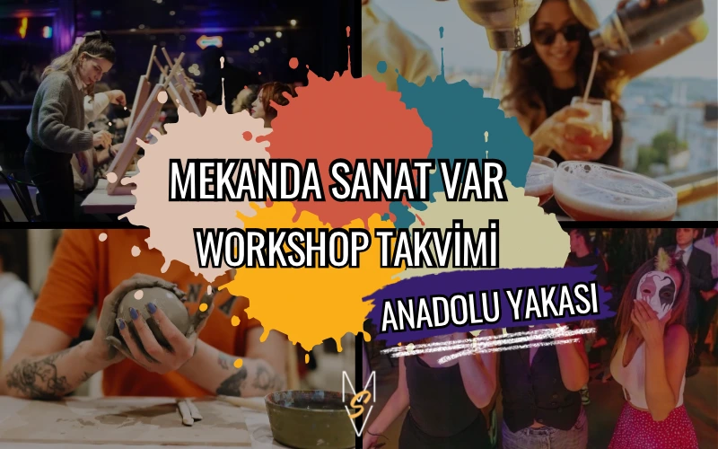 Mekanda Sanat Var: Heykel ve Resim Workshopları | Anadolu Yakası