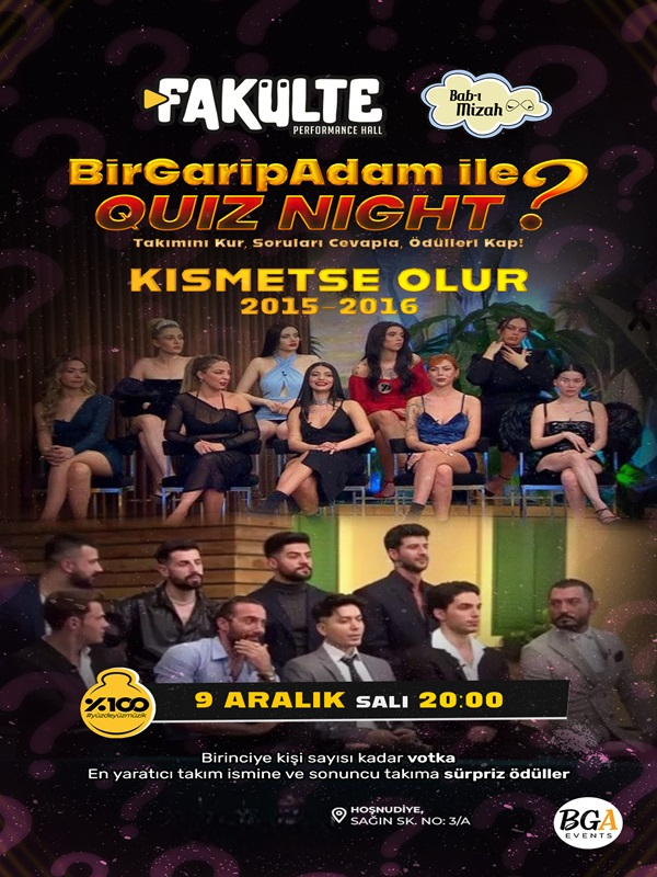 Bir Garip Adam İle Quiz Night - Kısmetse Olur (2015-2016)