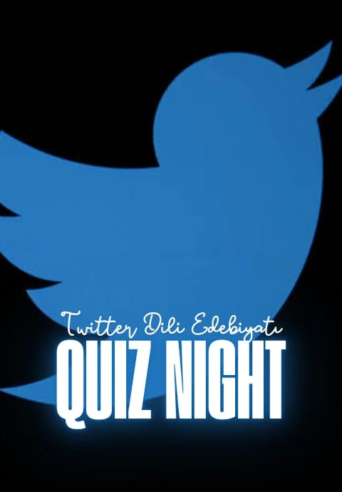 Twitter Dili ve Edebiyatı Quiz Night