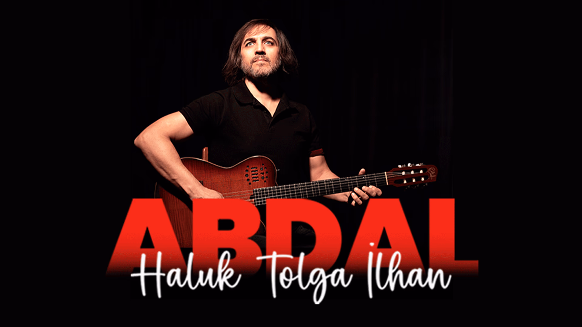 Abdal Haluk Tolga İlhan Halk Müziği Konserleri  - Anadolu Turnesi
