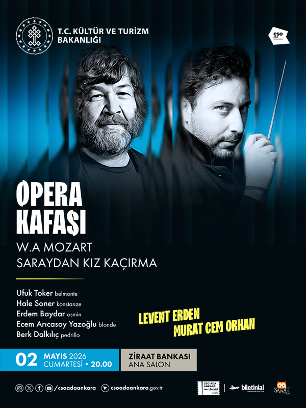 OPERA KAFASI W.A Mozart "Saraydan Kız Kaçırma"