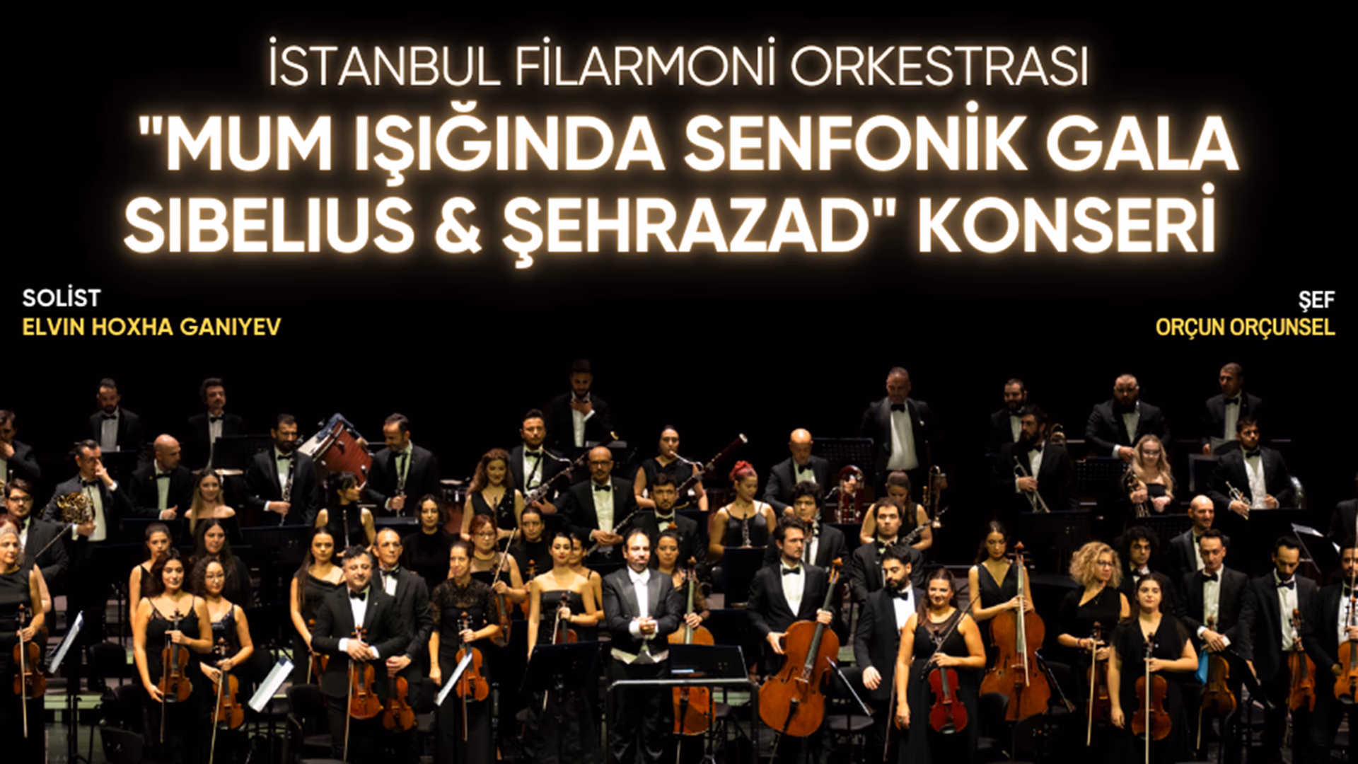 Mum Işığında Senfonik Gala Sibelius & Şehrazad