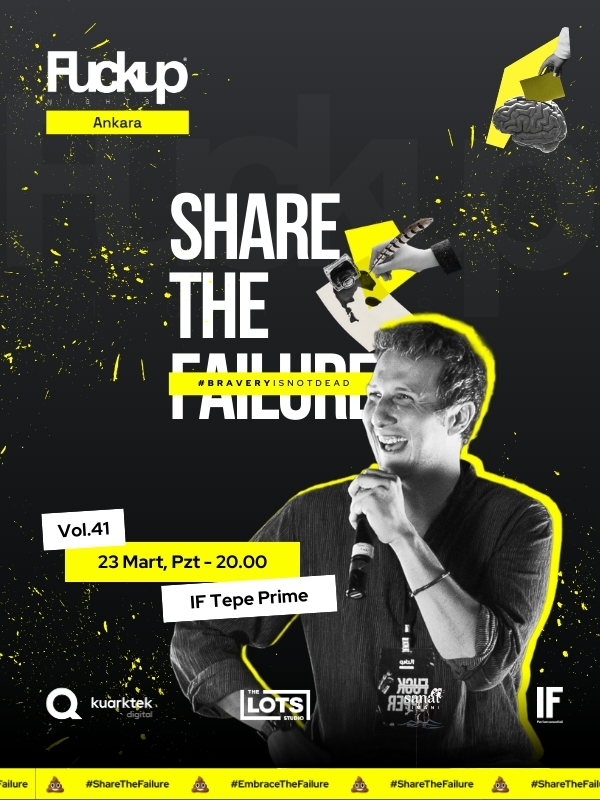 Fuckup Nights Ankara Vol. 41