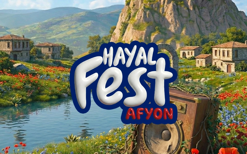 Afyon Hayal Fest 2026