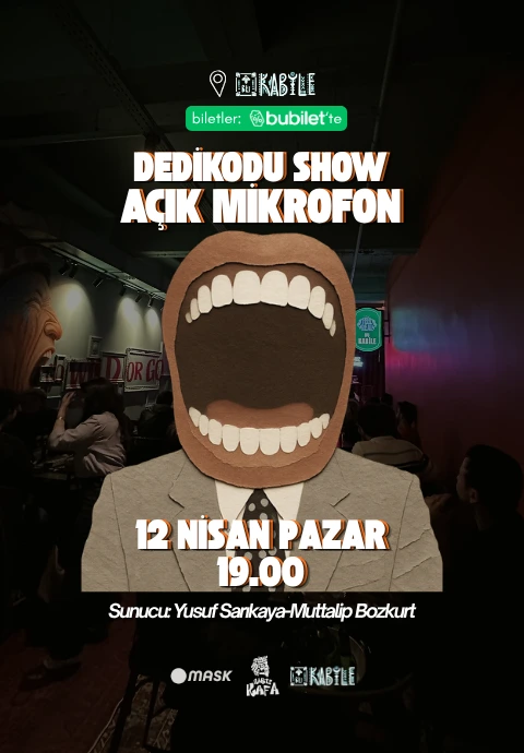 Açık Mikrofon-Dedikodu Show-Stand-Up
