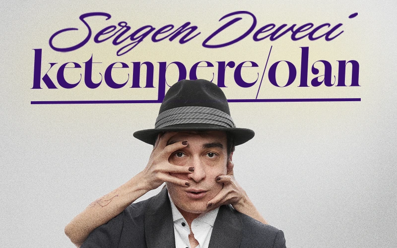 Sergen Deveci – Ketenpere / Olan Stand Up