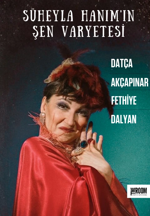 Süheyla Hanım’ın Şen Varyetesi - Muğla Turnesi