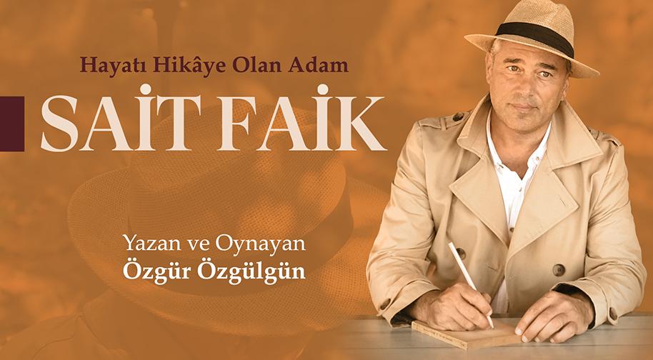 Hayatı Hikaye Olan Adam Saik Faik