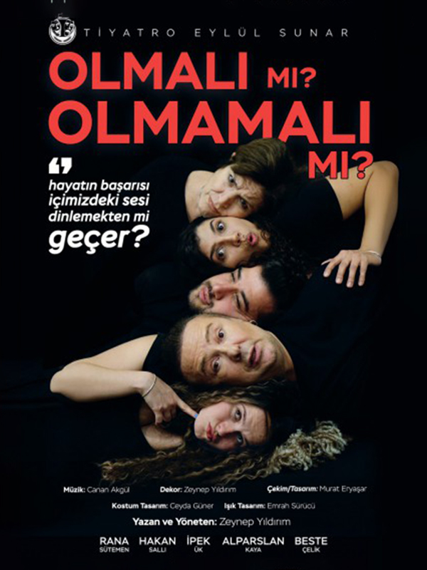 Olmalı Mı Olmamalı Mı?