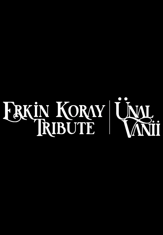 Erkin Koray Tribute by Ünal Vanii